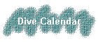 Dive Calendar