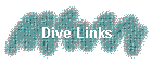 Dive Links